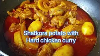 Hard Chicken 🐓 Shatkora With Potato Recipe |Aysha’s Rannagor Uk