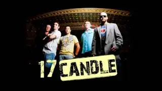 17 Candle - Follow me Down (Excellent Quality)