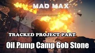 Mad Max Oil Pump Camp Gob Stone Tracked Project Part