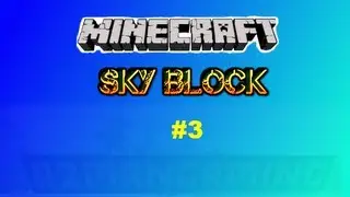 Minecraft - Sky block - PC minecraft gameplay  - Nether portal FAIL - Episode 3