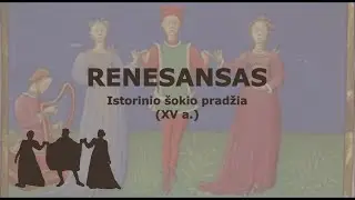 Renesansas. Istorinio šokio pradžia (XV a.) / Europos šokio istorija