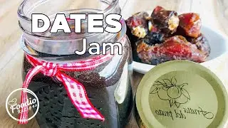 Dates Jam | How To Make Healthy Date Syrup | Date Jam Recipe Without Sugar | Foodio Recipes