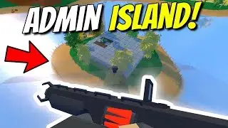 SOLO RAIDING THE ADMINS ISLAND COMPOUND! (Modded Unturned #135)