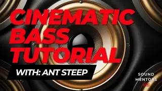 Cinematic Bass Tutorial