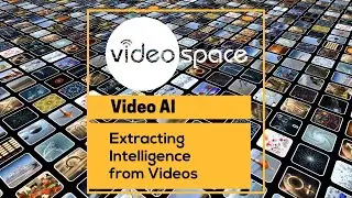 Videospace - Video AI for Enterprise