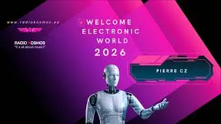 #03706 RADIO KOSMOS - WELCOME ELECTRONIC WORLD 2026 - PIERRE CZ [US] - [15]