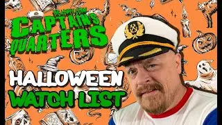 Captain's Quarters' Halloween Watch List | deadpit.com