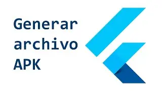 Cómo generar APK en Flutter?