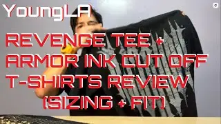 Young LA Review &ndash; Revenge Tee + Armor Ink Cut Off Fit, Quality, Thoughts