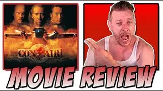 Con Air (1997) - Retro Movie Review