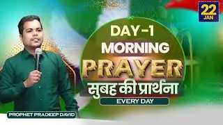 Morning Prayer | सब ठीक होगा | Prophet Pradeep David | hindi bible message