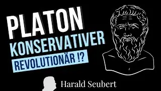 Platon: Der konservative Revolution&auml;r der westliche Geistesgeschichte
