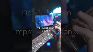 David Ovejero improvisation on a EBTrack