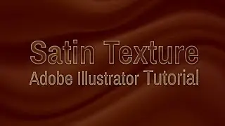 Adobe Illustrator Tutorial - Satin Texture
