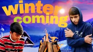 Winters coming||winters coming funny short flim..||By chaarchakkar||winters coming,winter coming,||