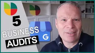 Google My Business Audit - 5 Live Examples