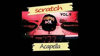 Scratch Acapella DCM vol.9
