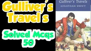 Gulliver's Travels Mcqs
