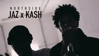 Jaz Valentino x Kash - Northside [Official Video]