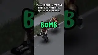 PROJECT ZOMBOIDS MOST DIFFICULT MOD  #projectzomboid