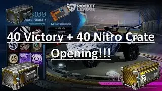 40 Victory + 40 Nitro Crate Opening!! (Rocket League)