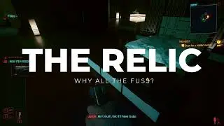 THE RELIC - Why all the fuss? | Cyberpunk 2077 (Shards narrated.)