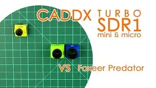 Caddx Turbo SDR1 & micro SDR1: Overview and Comparison with the Foxeer Predator - BEST FOR LESS