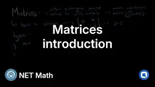 NET Math (Pre-Engineering) | Matrices Introduction | Qalam Counseling