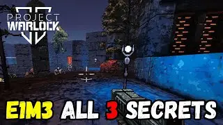 Project Warlock 2: E1M3 ALL 3 SECRETS Walkthrough Guide 💀🔥 #ProjectWarlock2 #actiongames