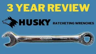 Husky Ratcheting Wrenches Review - 3+ Years - GREAT VALUE! (Home Depot)