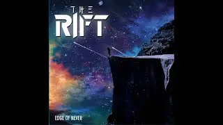 Edge of Never- The Rift (Official Music Video)