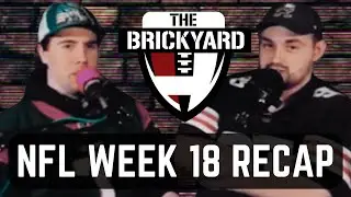 BRICKYARD: NFL Week 18 Recap, Playoff Clinchers, And Head Coaching Drama!