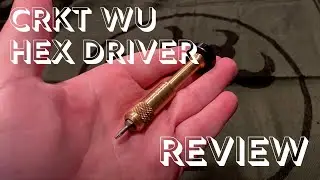 CRKT Wu Hex Driver Review