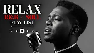【R&B Soul】Soothing R&B Soul Dreams &ndash; Gentle Rhythms to Unwind & Feel Calm