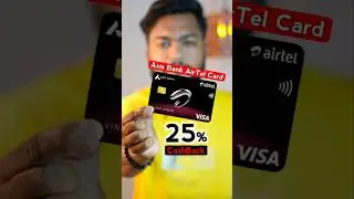 Axis Bank Airtel Card Charges or Benefit - 25% Cashback Airtel Recharge #airtel #axisbankcard