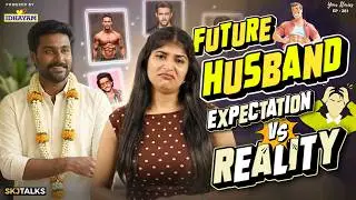 Future Husband | Expectation vs Reality | Arranged Marriage | YS EP-281 | SKJ Talks |  Short film