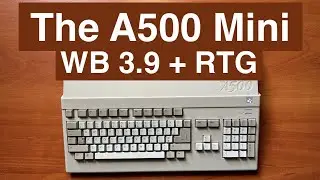 AmiJazda 27 - The A500 Mini + Workbench 3 9 + RTG