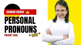 German Course: Personal Pronouns & 