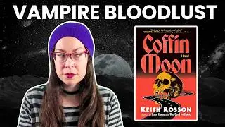 Coffin Moon by Keith Rosson | A Discussion 