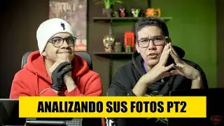 ANALIZANDO FOTOS CON SMARTPHONE DE MIS SUSCRIPTORES! PT2!