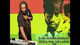 BARD INTERNATIONAL C.E.O. - SIZZLA FOR THE LADIES MIX