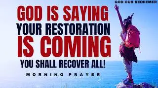 God Will Restore Everything You Lost (Christian Motivation)