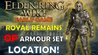 ROYAL REMAINS SET GUIDE: Elden Ring