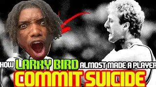 ARE YOU SERIOUS?!? How LARRY BIRD Made A Player Almost COMMIT SUICIDE! (REACTION)