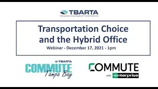 Transportation Choice and the Hybrid Workplace