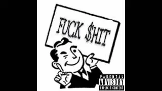 FUCK$HIT - Brainzz
