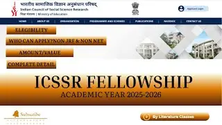 | Indian Council of Social Science Research Fellowship Started 2025-2026 |
