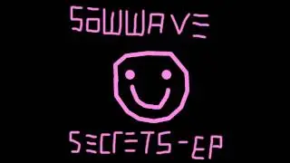 SAWWAVE - Secrets [VOCAL MIX]