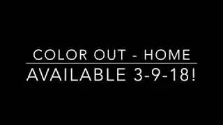 Color Out - Home (Teaser)
