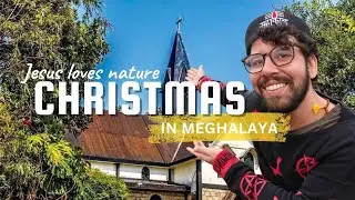 Christmas Vibes in MEGHALAYA! 